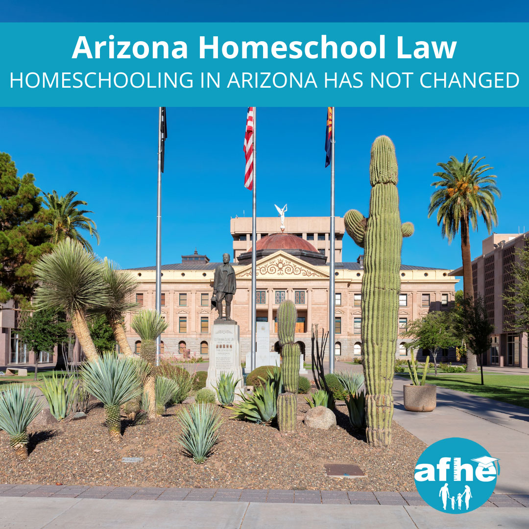 Homeschooling in Arizona Has Not Changed - AFHE